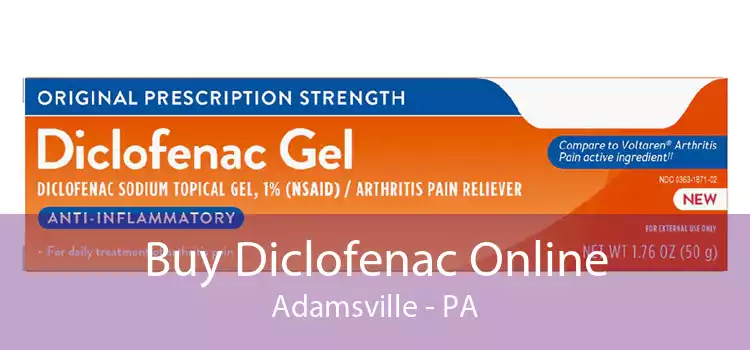 Buy Diclofenac Online Adamsville - PA