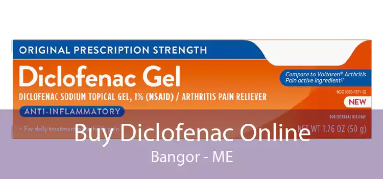 Buy Diclofenac Online Bangor - ME